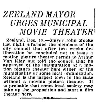 Zeeland Theater - Dec 1916 Mayor Wants Theater (newer photo)